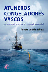 ATUNEROS CONGELADORES VASCOS - 9788415495444